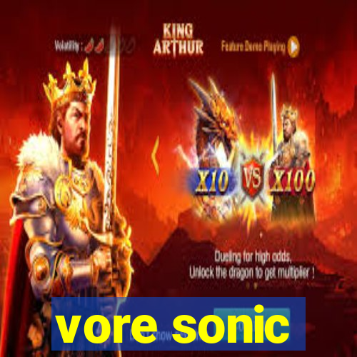 vore sonic